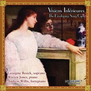 Georgine Resick - Visions Interieures: Developing Song Cycle / Various  COMPACT